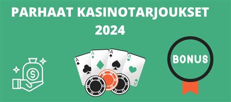 Kasinotarjoukset: Tässä parhaat casino tarjoukset [2024].